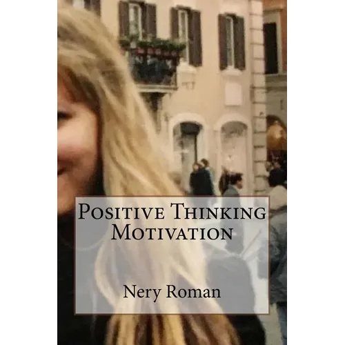 Positive Thinking Motivation