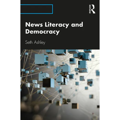 News Literacy and Democracy