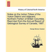 Notes on the Indian Tribes of the Yukon District and Adjacent Northern Portion of British Columbia. Reprinted from the Annual Report of Geological Sur