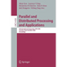 Parallel and Distributed Processing and Applications: 4th International Symposium, Ispa 2006, Sorrento, Italy, December 4-6, 2006, Proceedings