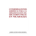 Consideraciones Jurídicas Para La Implementación del Dictamen Fiscal En Nicaragua