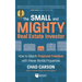 Small and Mighty Real Estate Investor: How to Reach Financial Freedom with Fewer Rental Properties