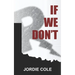 If We Don't