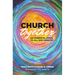 Church Together: An Essential Guide to All-Age Ministry