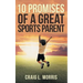 10 Promises of a Great Sports Parent