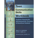 Teen Communication Skills Workbook