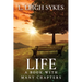 Life, A Book with Many Chapters