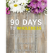 90 Days to Wholeness: A Porn Addiction Recovery Devotional and Coloring Journal for Women