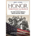 Honor Through Sacrifice: The Story of One of America's Greatest Military Leaders
