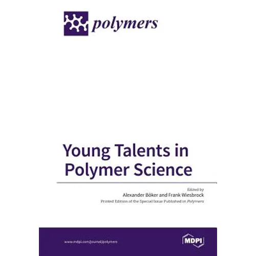 Young Talents in Polymer Science