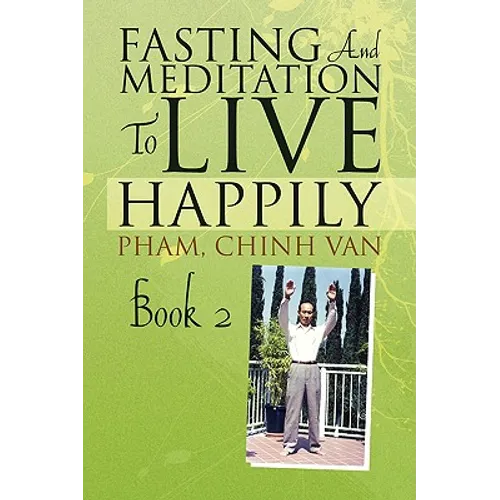 Fasting And Meditation To Live Happily