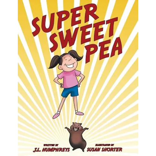 Super Sweet Pea
