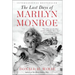 The Last Days of Marilyn Monroe