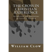 The Cross in Christian Experience: Introduction and Annotations by Carroll F. Burcham