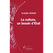 La Culture, un besoin d'état: La culture, un besoin d'Etat
