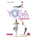 Yoga Para Mayores: Una Guía Completa, Práctica Y Actual