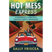 Hot Mess Express: A Humorous and Practical Survival Guide for Menopause