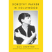 Dorothy Parker in Hollywood