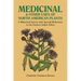 Medicinal and Other Uses of North American Plants: A Historical Survey with Special Reference to the Eastern Indian Tribes