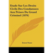 Etude Sur Les Droits Civils Des Condamnes Aux Peines Du Grand Criminel (1876)