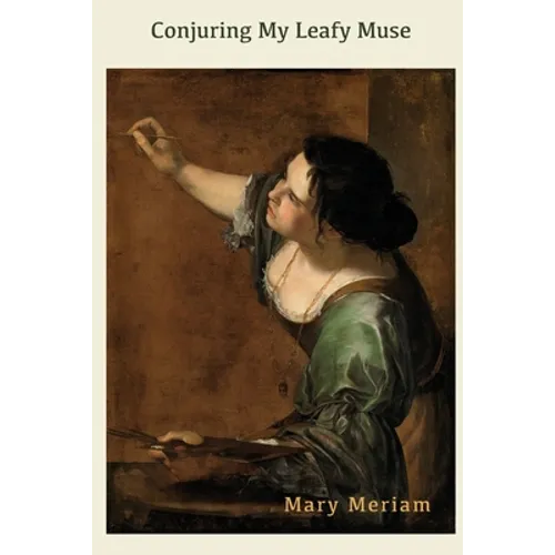 Conjuring My Leafy Muse