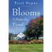 Blooms: A Magnolia Creek Novel