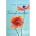 From Trauma to Transformation: A Path to Healing and Growth
