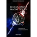 Les courants magnétiques