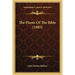The Plants Of The Bible (1885)