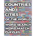 Countries And Cities Of The World: Geography Word Search And Match Activity Logical Puzzle Games Book Large Print Size Country Flags Theme Design Soft