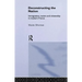 Deconstructing the Nation: Immigration, Racism and Citizenship in Modern France