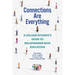 Connections Are Everything: A College Student's Guide to Relationship-Rich Education