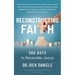 Reconstructing Faith: 365 Days to Reconsider Jesus: 365 Days to Reconsider Jesus
