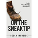 On the Sneak Tip: The Male Pelvis Revealed