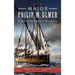 Major Philip M. Ulmer: A Hero of the American Revolution