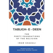 Tabligh - e - Deen: The Forty foundations of the Religion Imam Ghazali