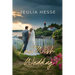 Last Wish Wedding