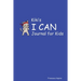 Kiki's I CAN Journal for Kids