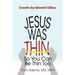 Jesus Was Thin So You Can Be Thin Too: Seventh-Day Adventist Edition