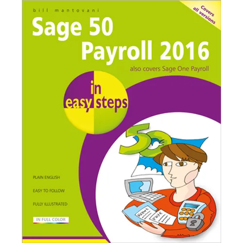 Sage 50 Payroll 2016 in Easy Steps