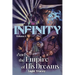 Infinity: And the Empire of His Dreams