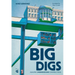 Big Digs: Amazing Underground Constructions