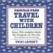 Trouble-Free Travel with Children: Over 700 Helpful Hints for Parents on the Go