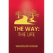 The Way: The Life