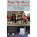 War No More: The Case for Abolition