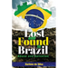 Lost and Found in Brazil: Abuse and Salvation