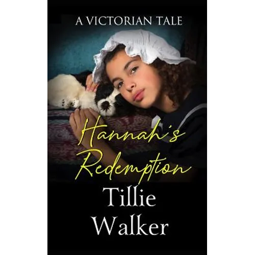 Hannah's Redemption: A Victorian Tale