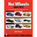 Hot Wheels(r) 1968-1972: Includes the Gran Toros(tm) History and Pictures