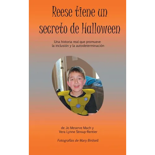 Reese tiene un secreto de Halloween: Una historia real que promueve la inclusión y la autodeterminación