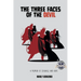 Three Faces of the Devil: A Memoir of Courage and Hope